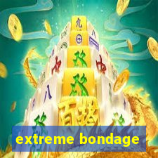 extreme bondage